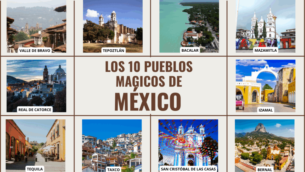 🌟 Los 10 Pueblos Mágicos de México que Tienes que Visitar