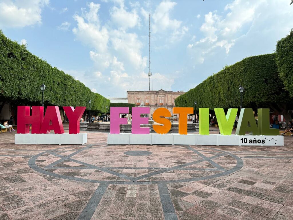 Querétaro da la bienvenida al Hay Festival 2025 en su décimo aniversario
